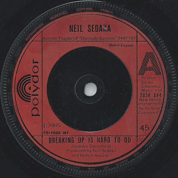 

7-дюймовая пластинка NEIL SEDAKA Breaking Up Is Hard To Do 2058684 Polydor 1975 UK Rock Б/у