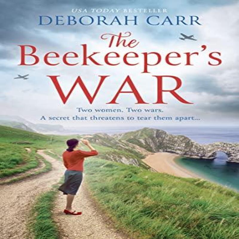 The Beekeepers War by Deborah Carr Paperback Book 9780008534585
