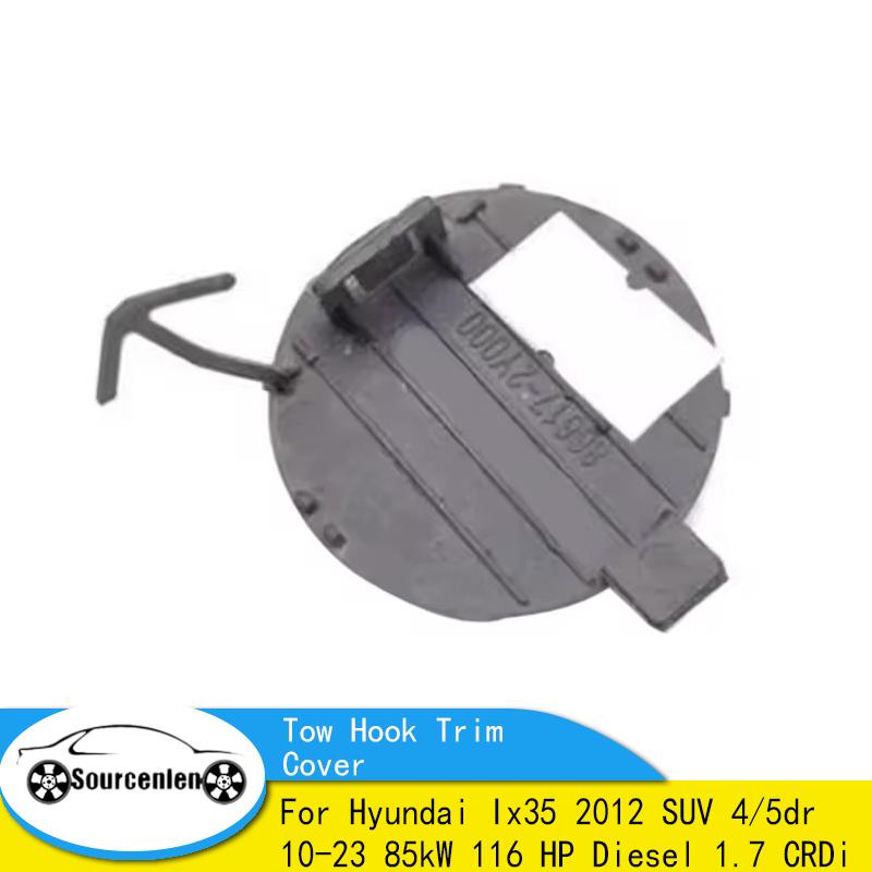 866172Y000 Rear Bumper Tow Hook Trim Cover For Hyundai Ix35 2012 SUV 4/5dr 10-23 85kW 116 HP Diesel 1.7 CRDi 86617-2Y000