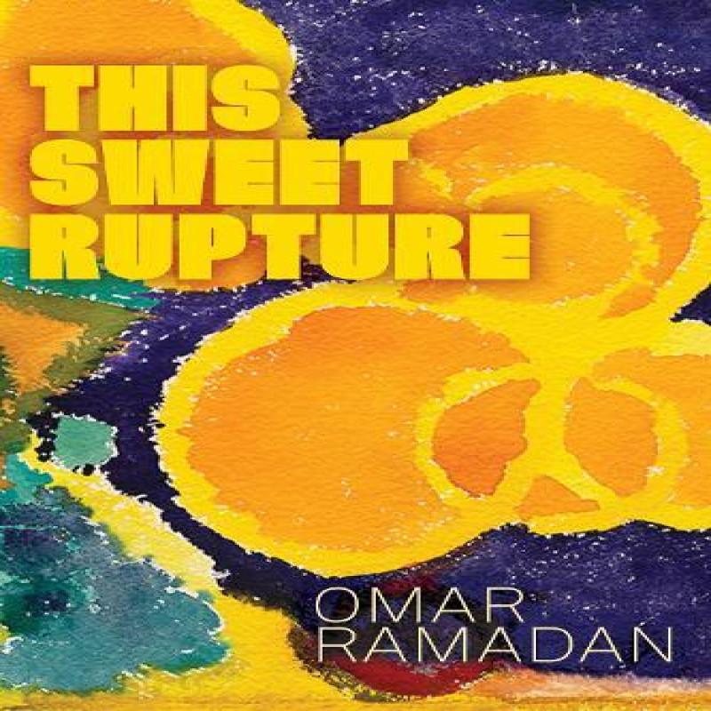 This Sweet Rupture by Omar Ramadan Paperback Book 9781772127973