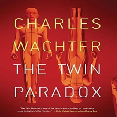 The Twin Paradox by Charles Wachter Hardback Book 9781735361215