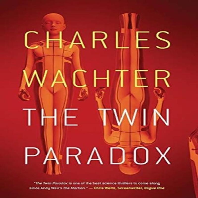 The Twin Paradox by Charles Wachter Hardback Book 9781735361215