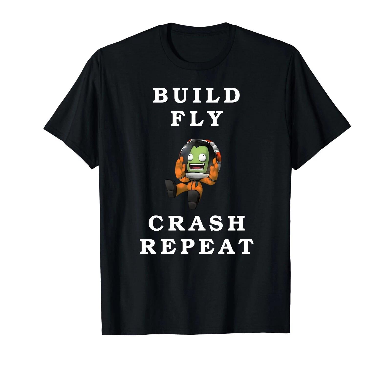 Build Fly Crash Repeat Kerbal Space Program Classic T-Shirt Tee M-3XL M