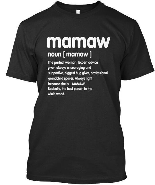 

Mamaw Noun T-Shirt Made in the USA Size S to 5XL XL