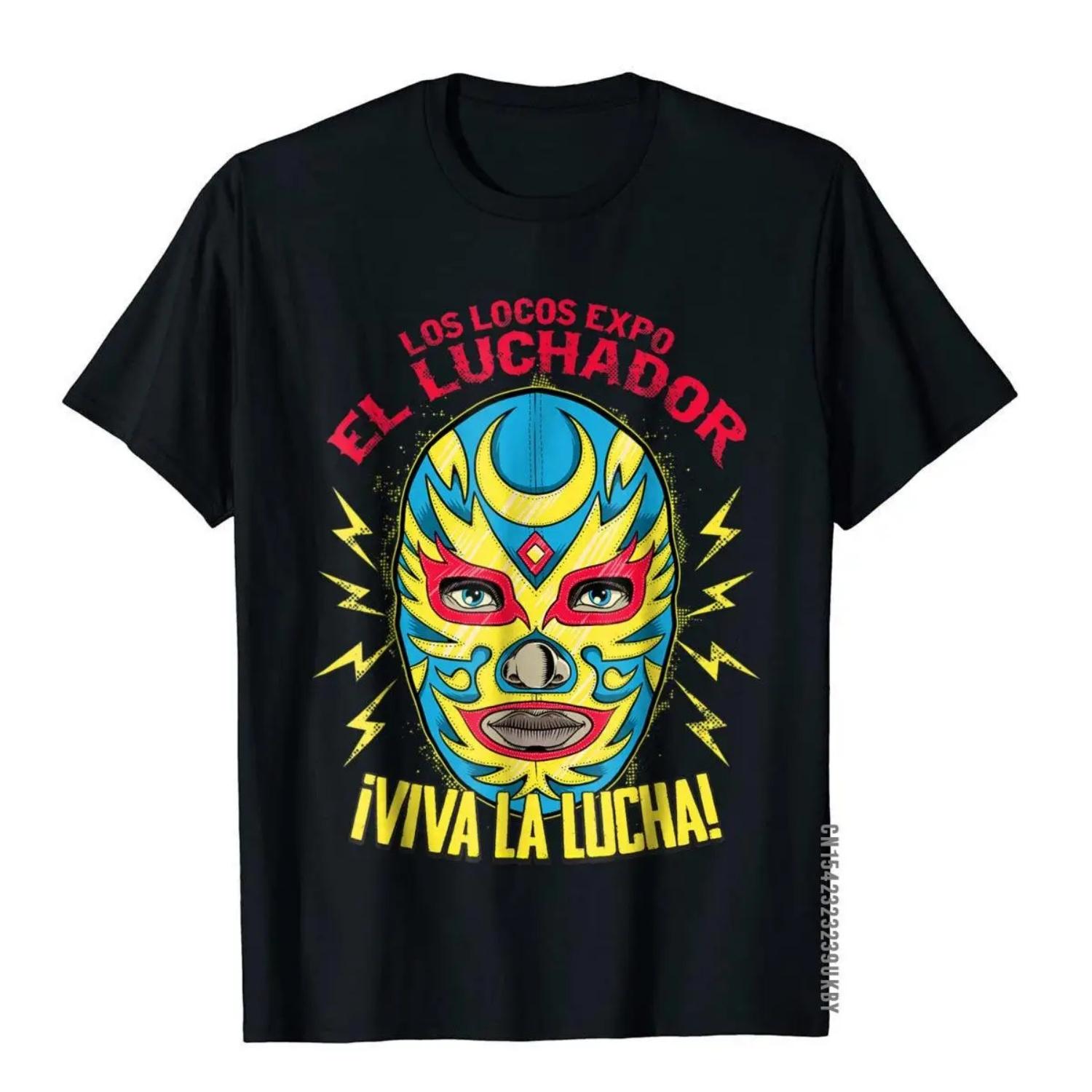 Viva La Lucha Luchador Lucha Libre Фанат рестлинга Футболка Простые Сумасшедшие Топы Футболка Хлопковый Топ Футболки Для Мужчин Крутые S чёрный