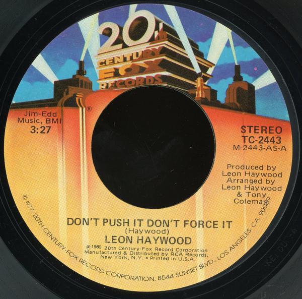 

7inch Record LEON HAYWOOD - Don t Push It Don t Force It TC2443 20th Century Fo 1980 US Soul/Funk Used