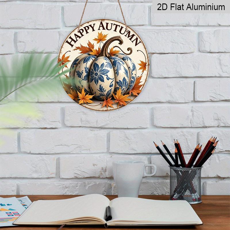 2D Flat, 1pc Round Aluminum Hanging Sign - Blue & White Pumpkin & Maple Leaf Rustic Farmhouse Decor, Vintage-Inspired Autumn Thanksgiving & Halloween