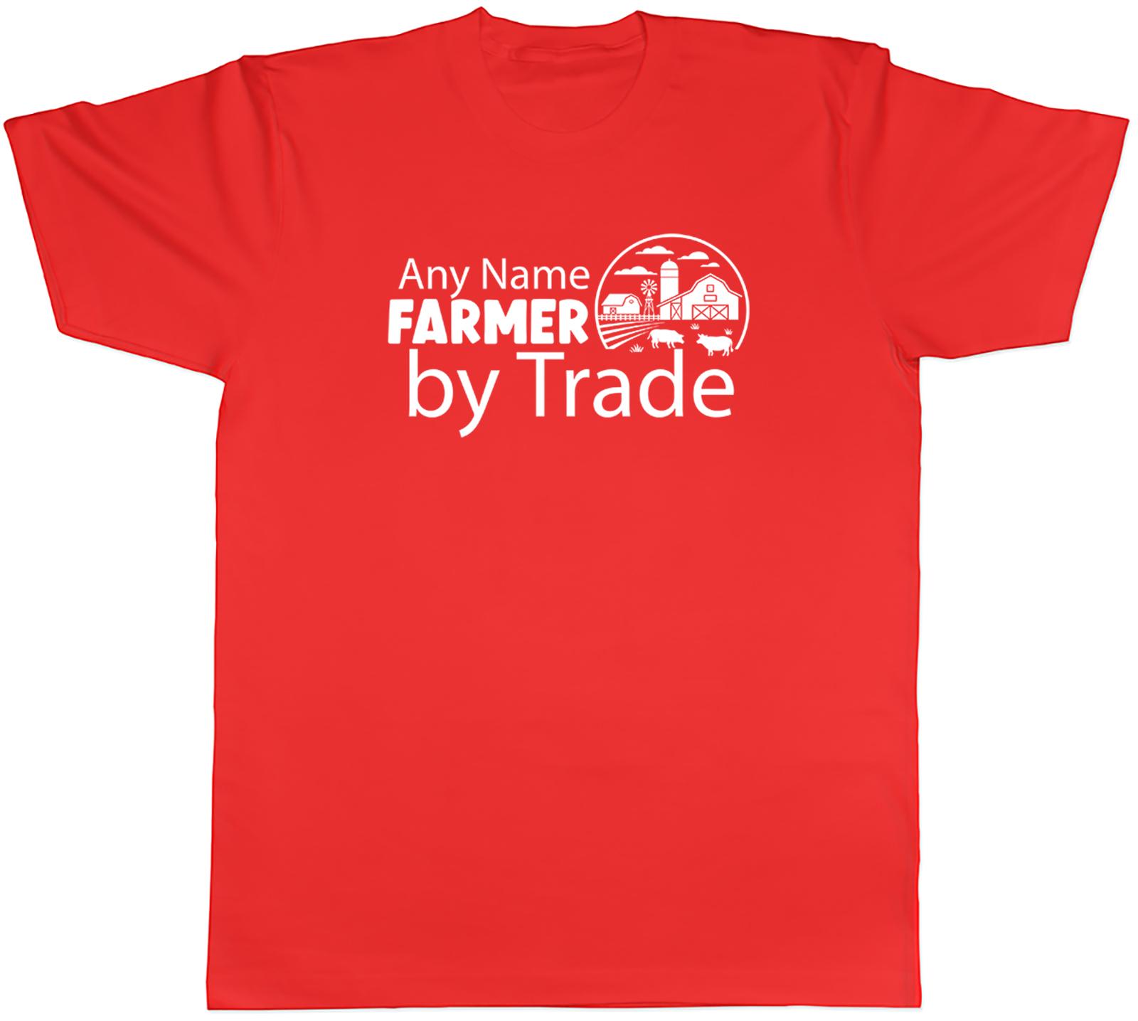 Personalised Farmer by Trade Farming Mens TShirt Tee Gift Top S