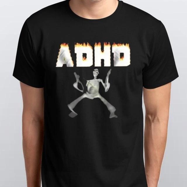 

Adhd Skeleton Meme 100% Cotton T-shirt Mens Tees Top All sizes S M L XL XXL 3 4 XL colours Black, White 4XL