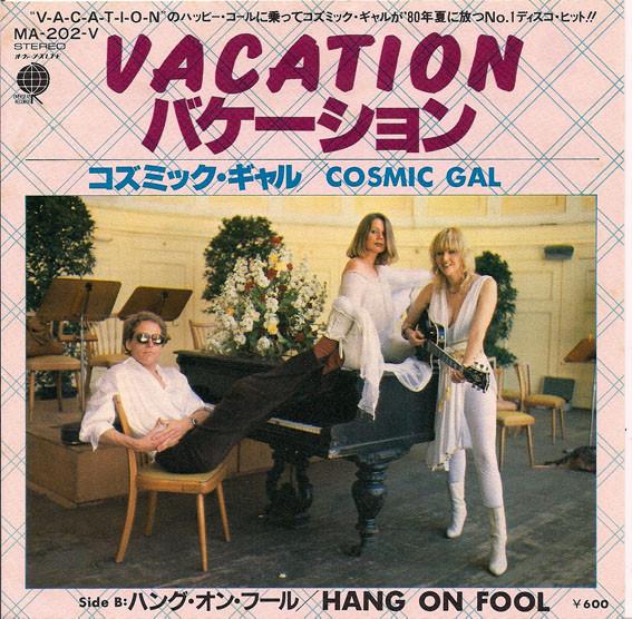 

7-дюймовая пластинка COSMIC GAL Vacation Hang On Fool MA202V ЗА РУБЕЖОМ 1980 Япония Поп Б/у