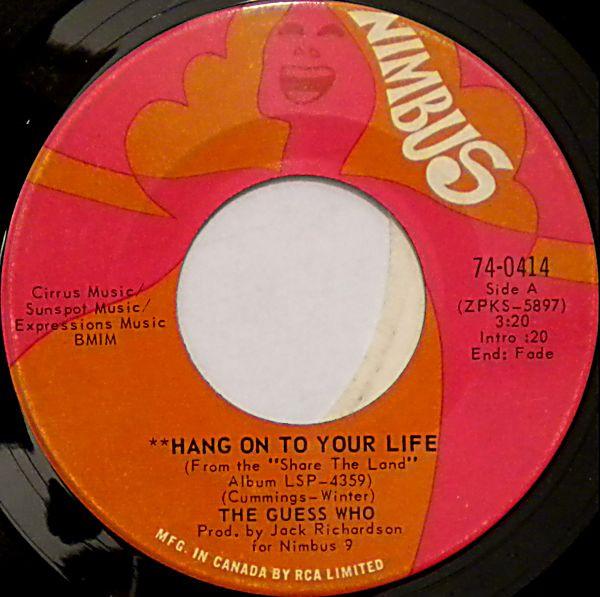 

7inch Record GUESS WHO Hang On To Your Life 740414 Nimbus 1971 Canada Rock Used
