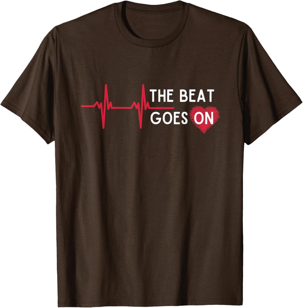 Heart Attack Surgery The Beat Goes On Survivor Rehab Recover T-Shirt Graphic Tee Casual Daily Tee Unisex Holiday