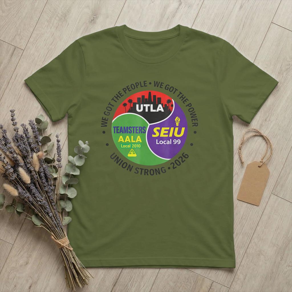 Labor MoveUnisext UTLA SEIU AALA TShirt for Unisex Round Collar 100 Cotton T Shirts We Got The People Tees Plus Size merch