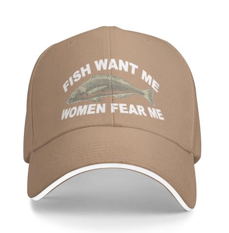 Funny Gift Hat Women Want Me Fishes Fear Me Hat for Women Baseball Hat Cool Hats Designer Cap Men One Size