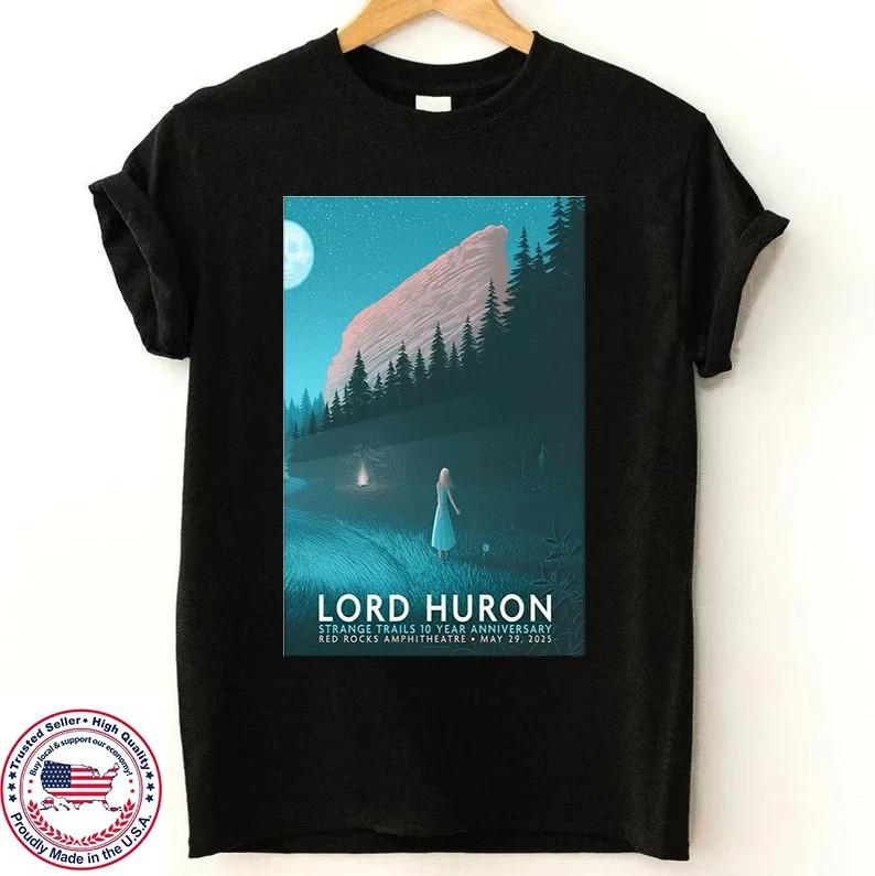 Lord Huron Red Rocks Amphitheatre Live In Concert T Shirt Full Size S-5XL XL