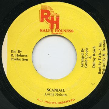 7inch Record LORNA NELSON Scandal NONE Ralph Holness P Jamaica Reggae Ska Dub Used
