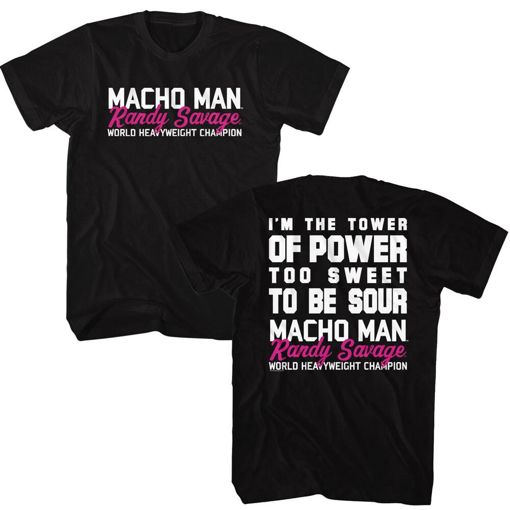 Macho Man The Tower Of Power Too Sweet To Be Sour Men T Shirt WWE Wrestling M