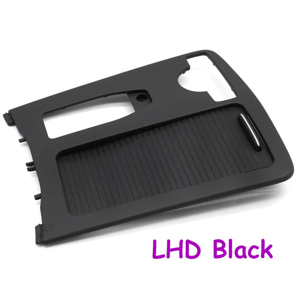 

LHD RHD Car Central Armrest Drink Cup Holder Cover Shutter Outer Frame For Mercedes Benz C Class W204 E Class W207 W212 LHD Black