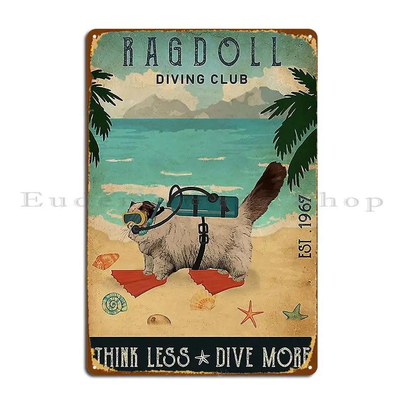 

Diving Ragdoll Cat Gift Diving Beaches Metal Signs Pub Kitchen Living Room Club Bar Printed Tin Sign Poster 20x30cm