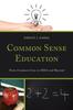 The Common Sense Education : From Common Core To ESSA and Beyond Book