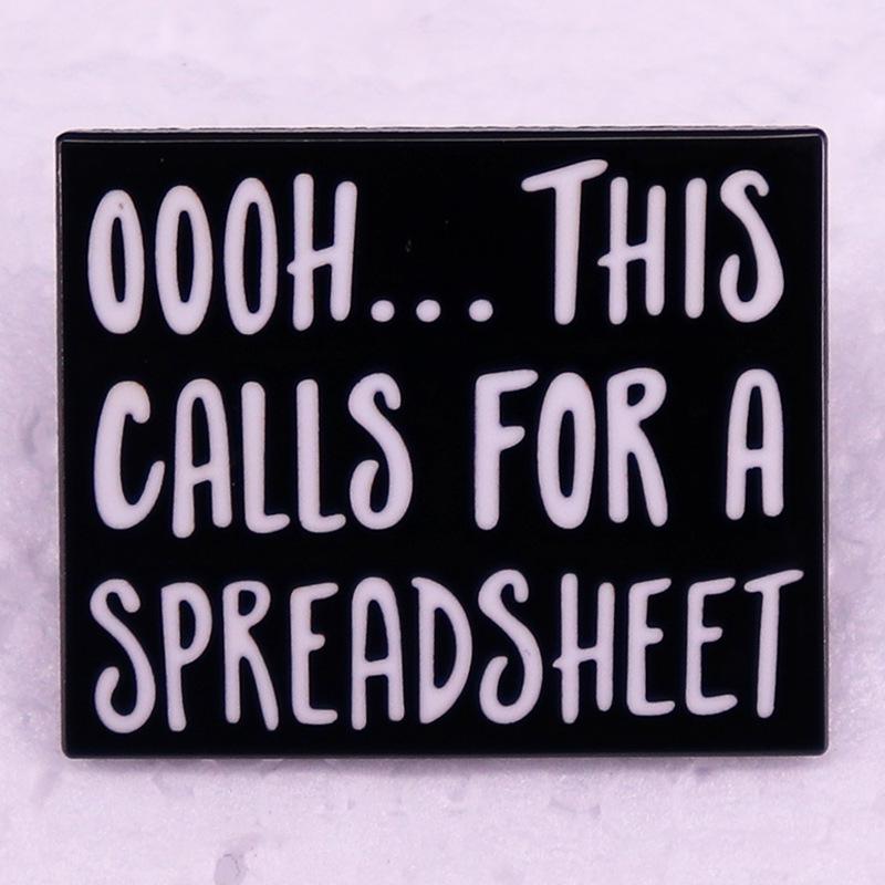 Oh, This Needs Spreadsheet Brooch: English Accessories Badge