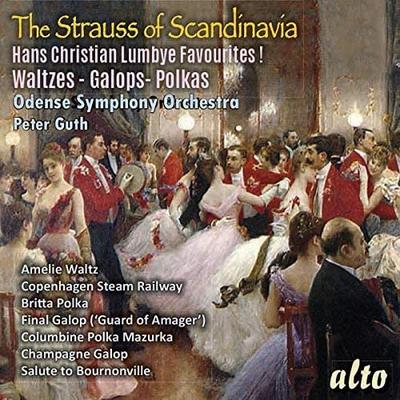 CD ORCHESTRE SYMPHONIQUE D'ODENSE; PETER GU - Le Strauss de Scandinavie: Hans Ch ALC1333 Alto 2017 Royaume-Uni Classique Occasion