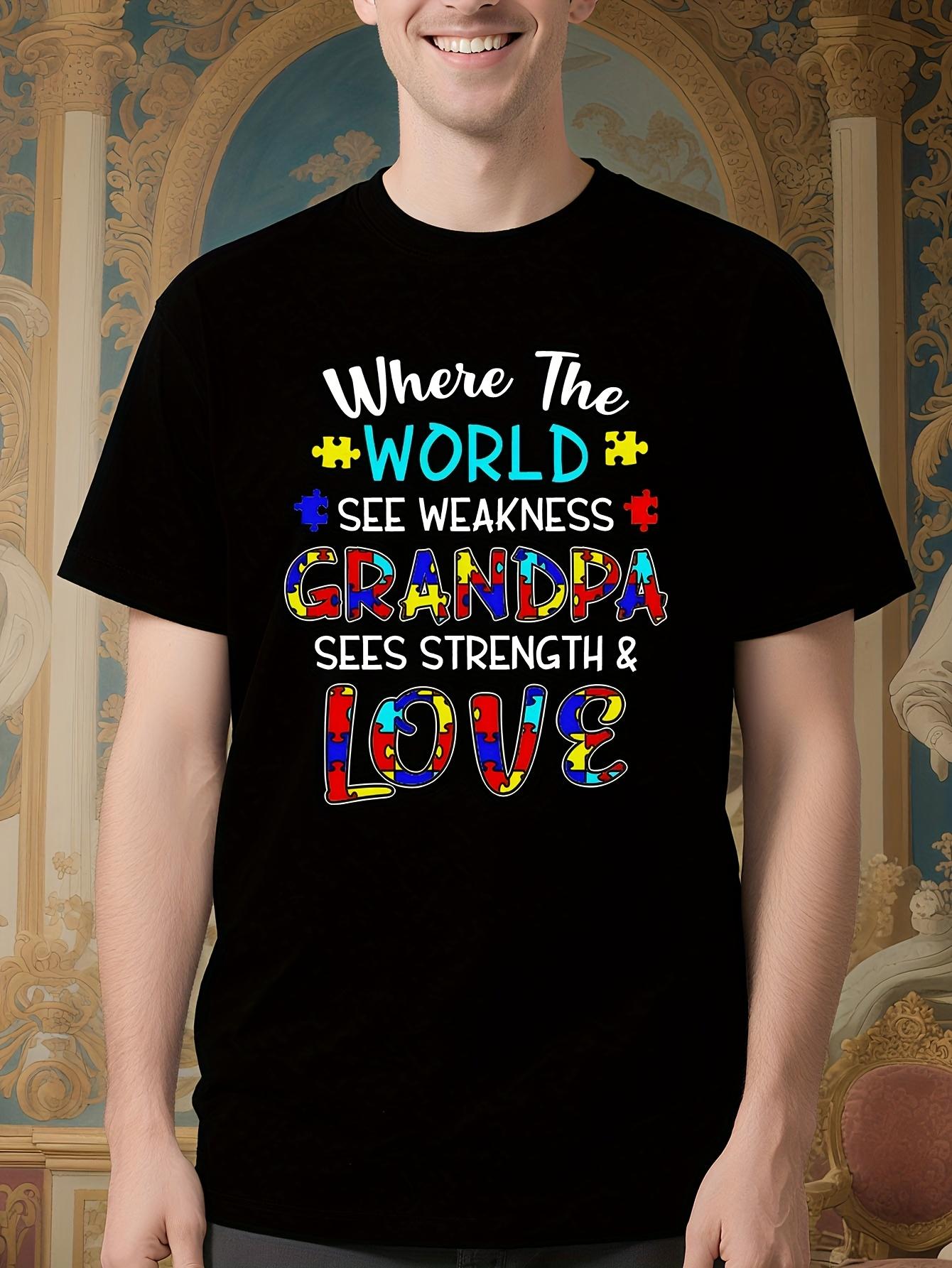 Autism Awareness Grandpa Sees Strength and Love Tshirt - ... XL