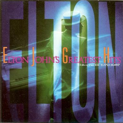CD JOHN,ELTON - Greatest Hits Vol 03  9241532 Geffen Records 1987 US Rock Used