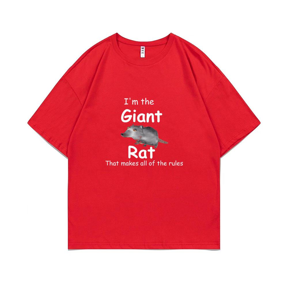 I'm The Giant Rat Rat Movie Graphic Tshirt That Makes All of The Rules Print T Shirts Summer Man Woman Fashion Casual T-shirt