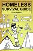 The HOMELESS SURVIVAL GUIDE Book