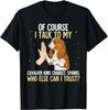 Cavalier King Charles Spaniel Dog Owner Gift Graphic Tee Funny Talk To My Pet Cotton T-Shirt