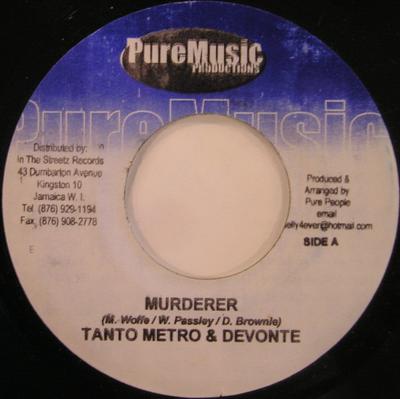 7inch Record TANTO METRO & DEVONTE / RICHIE FEEL - Murderer / Talk 'Bout Your House NONE Pure Music Prod 2003 Jamaica Reggae, Ska & Dub Used