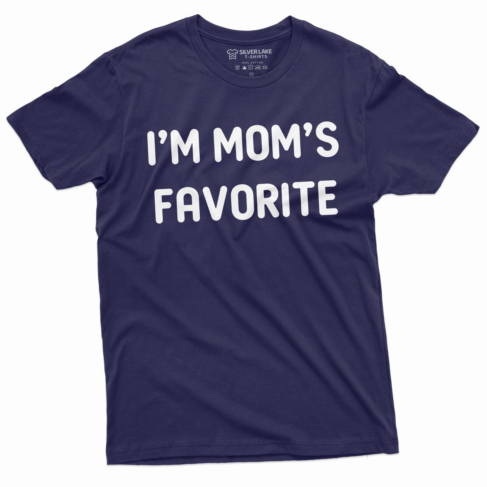 I M Mom s Favorite Shirt Mom Birthday Gift Tee Mother s Day Shirt Mom Gifts L