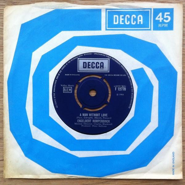 

7inch Record ENGELBERT HUMPERDINCK A Man Without Love F12770 Decca 1968 UK Pop Used