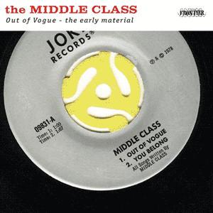 

LP Record MIDDLE CLASS - Out Of Vogue - The Early Material 310781 Non Japan Rock