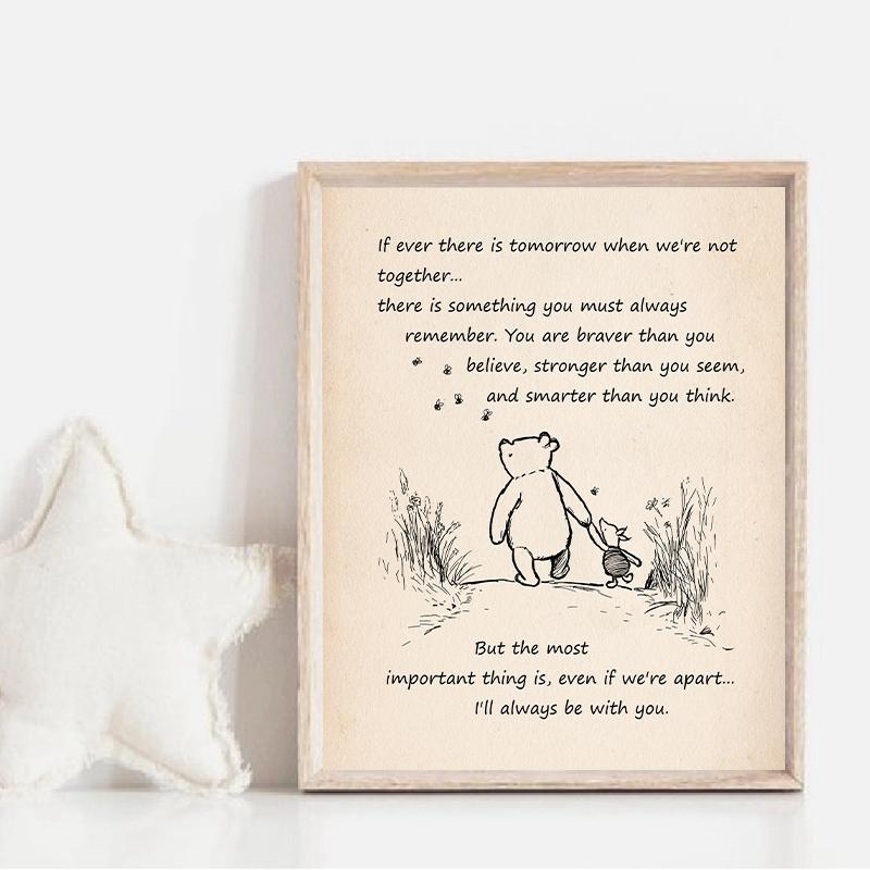 Poster Prints Nursery Decor If Ever There is Tomorrow Cartoon Art Canvas Painting for Kids Room Winnie the Pooh Quote Vintage