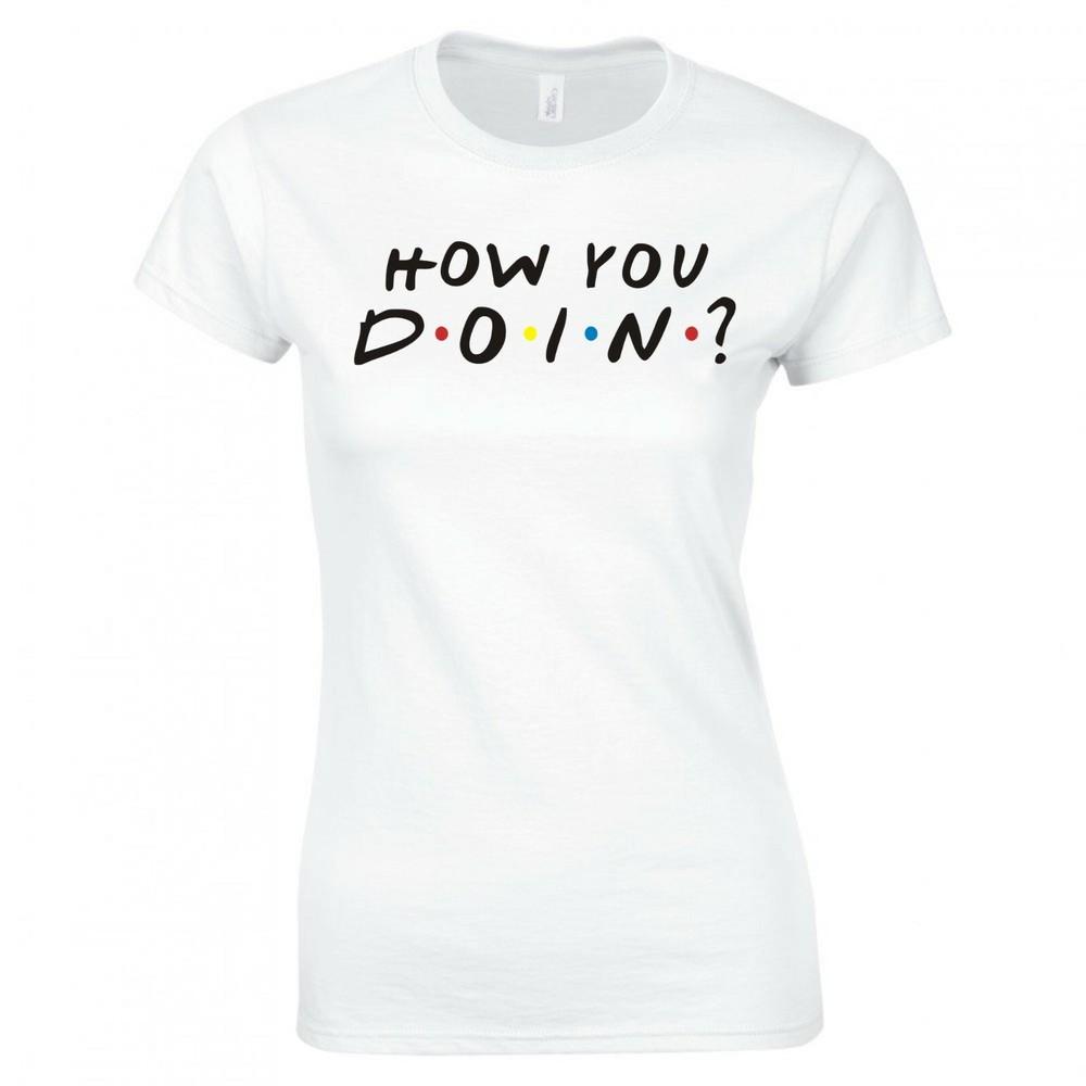 Inspired By Friends How You Doin Skinny Fit Tshirt S