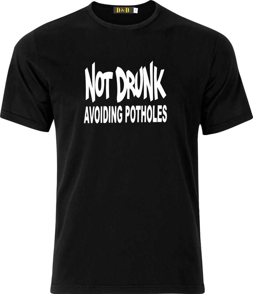 

Not Drunk Avoiding Potholes Funny Adult T shirt L