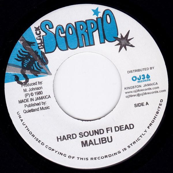 7inch Record MALIBU - Hard Sound Fi Dead NONE Black Scorpio Jamaica Reggae, Ska & Dub Used