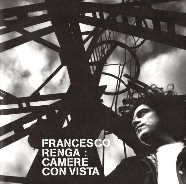 

CD FRANCESCO RENGA Camere Con Vista 9870641 MERCURY 200 Italy World Music Used