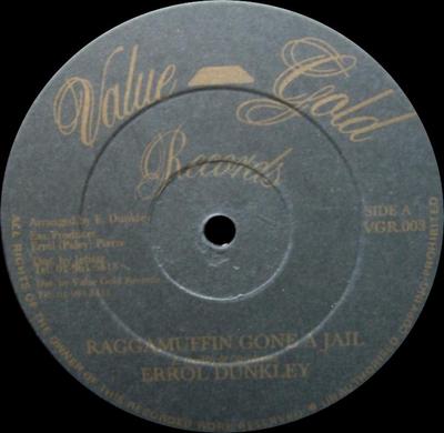 12-tums skiva ERROL DUNKLEY - Raggamuffin Gone A Jail VGR003 Value Gold Reco UK Reggae, Ska & Dub Begagnad
