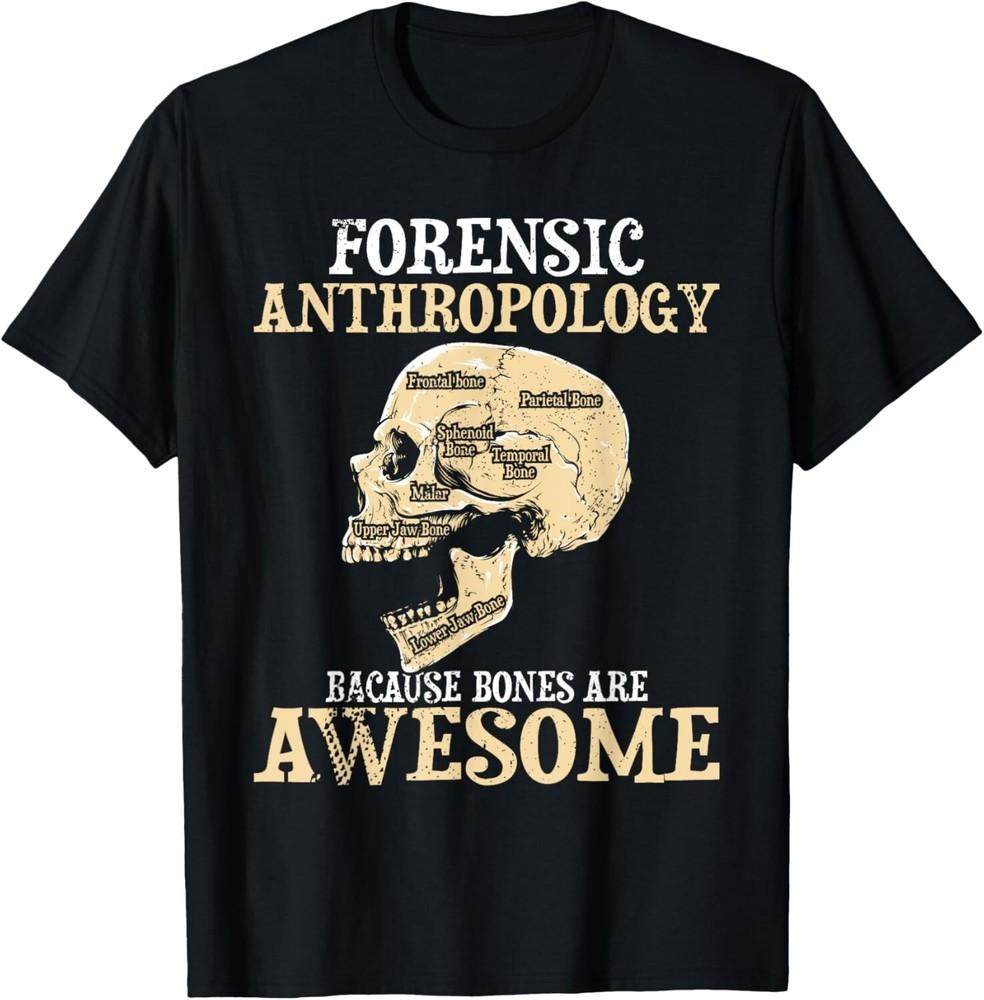 Forensic Anthropology  Cultural Anthropologist Forensics Gift Unisex T-Shirt