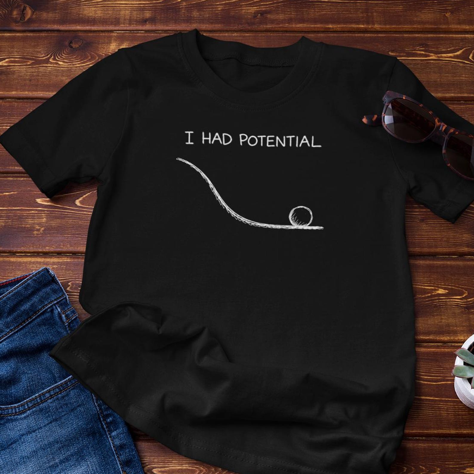 Funny Tshirt - I Had Potential | Graphic Cotton Tee S