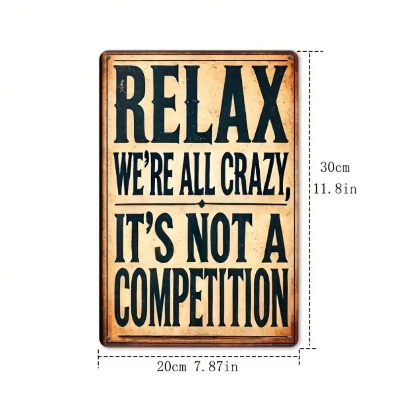 Vintage Funny Metal Wall Sign 20x30cm Relax A Little Crazy Home Decor