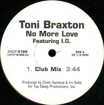 12inch Record TONI BRAXTON, IRV GOTTI - No More Love ARDP5169 Arista US Rap & Hip-Hop/R&B Used