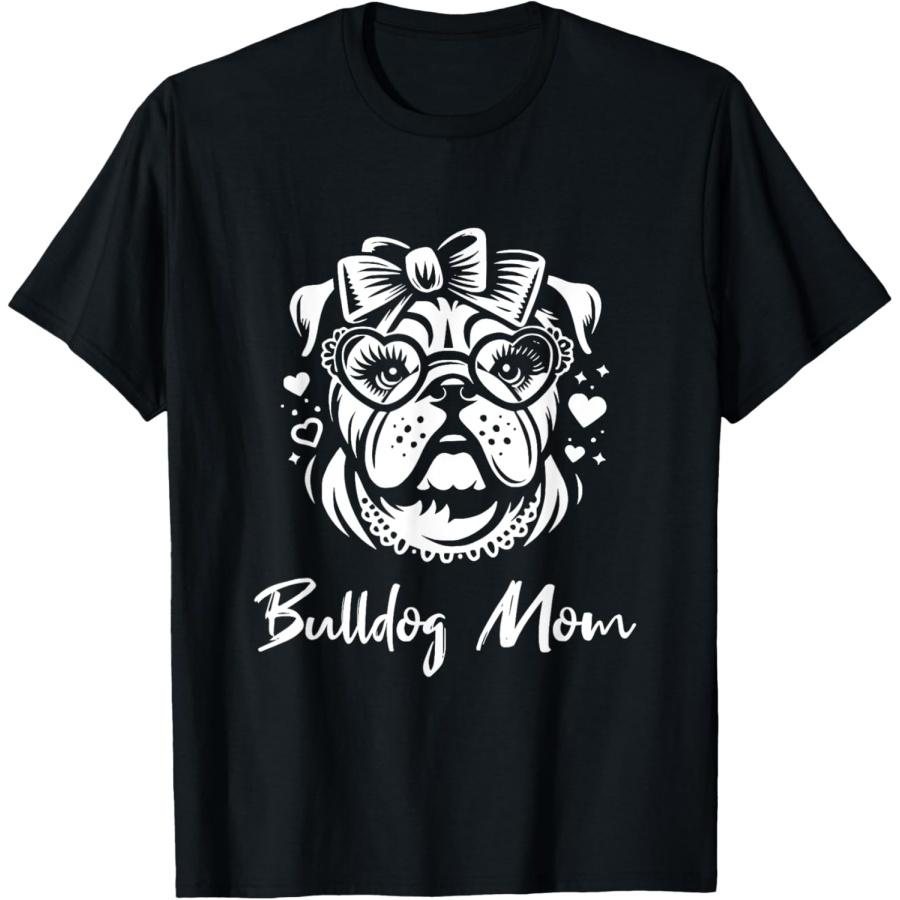 English Bulldog Mom Dog Heart Graphic Design T-Shirt S
