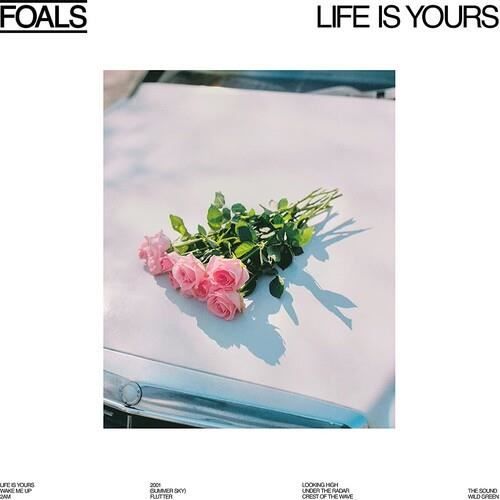Foals - life is yours [vinyl]