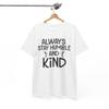 Jesus Is Coming T-Shirt | Always Stay Humble and Kind Shirt | Faith-Based Shirt