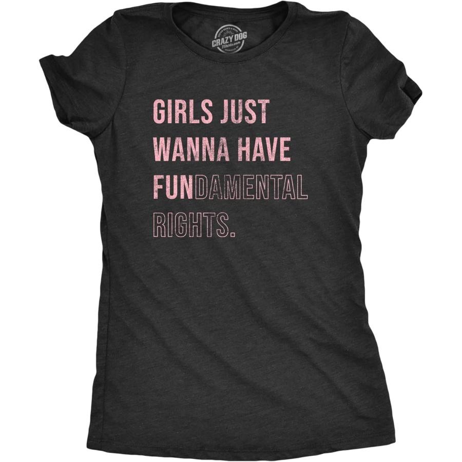 Womens Girls Just Wanna Have Fundamental Rights T Shirt Pro Choice Support Graphic Tee for Ladies S
