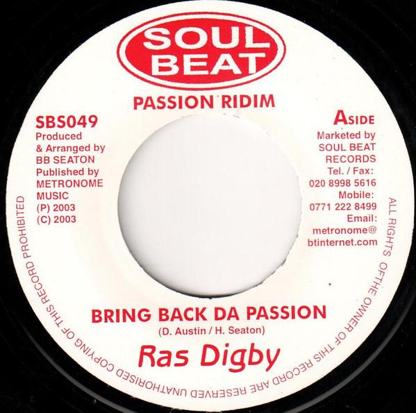 

7-дюймовая пластинка RAS DIGBY THE CONSCIOUS MINDS Bring Back Da Passion Passion Rid SBS049 Soul Beat 2003 UK Регги Ска Даб Б/у